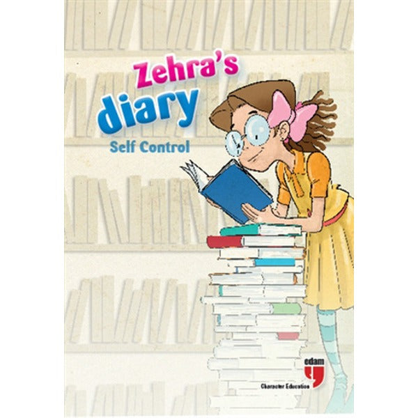 Zehra's Diary - Self Control