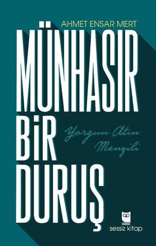 Münhasır Bir Duruş | Sessiz Kitap (İnce Kapak)