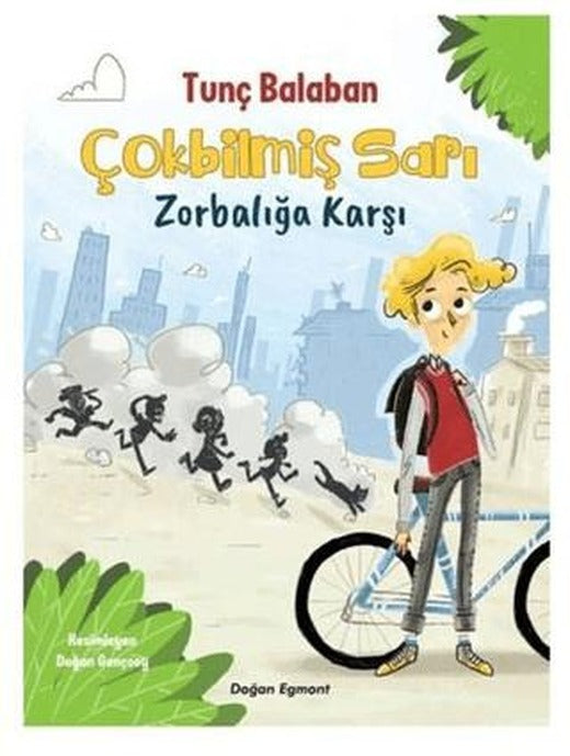 Çokbilmiş Sarı - Zorbalığa Karşı | Doğan Çocuk (Ciltsiz)