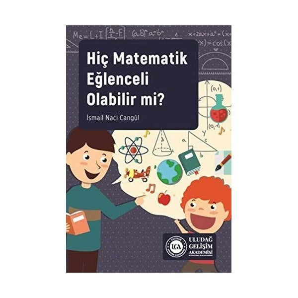 Hiç Matematik Eğlenceli Olabilir mi?