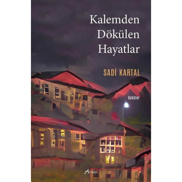 Kalemden Dökülen Hayatlar
