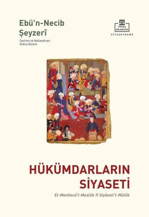 Hükümdarların Siyaseti | Timaş Akademi (İnce Kapak)