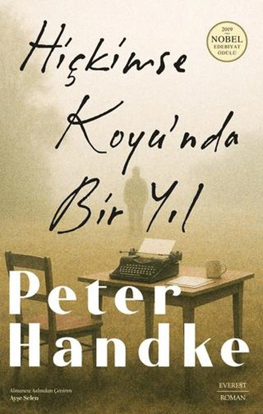 Hiçkimse Koyu’nda Bir Yıl