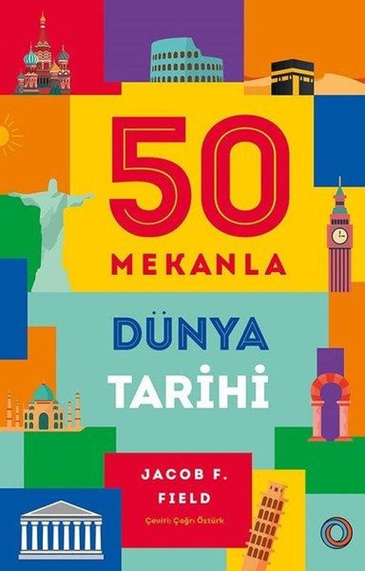 50 Mekanla Dünya Tarihi | Orenda (İnce Kapak)