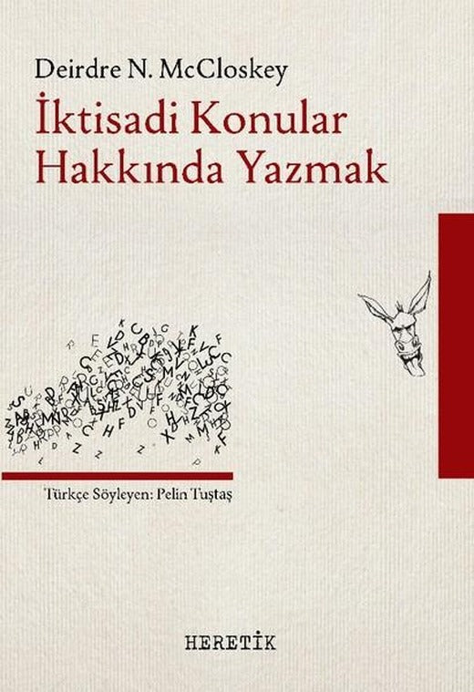 İktisadi Konular Hakkında Yazmak | Heretik Yayıncılık (İnce Kapak)