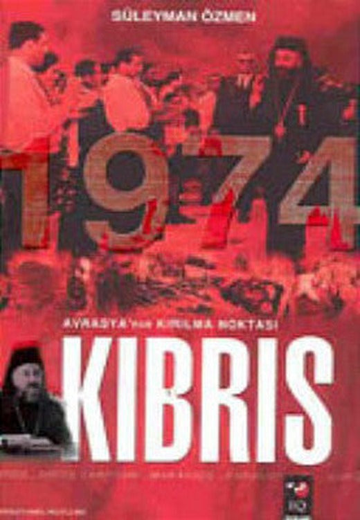 Avrasya''nın Kırılma Noktası-KIBRIS | IQ Kültür Sanat Yayıncılık