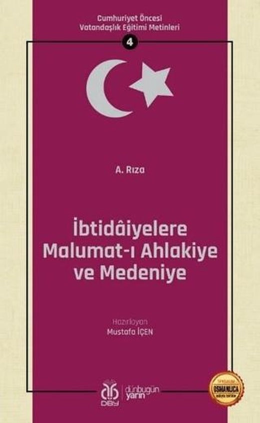 İbtidaiyelere Malumat-ı Ahlakiye ve Medeniye (Osmanlıca Aslıyla Birlikte) | DBY Yayınları (Ciltsiz)