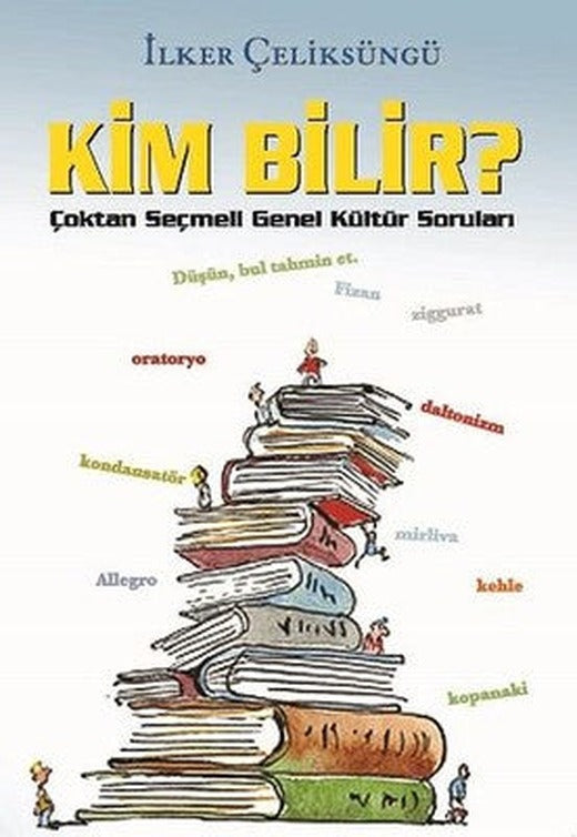 Kim Bilir? | Kitap Dostu