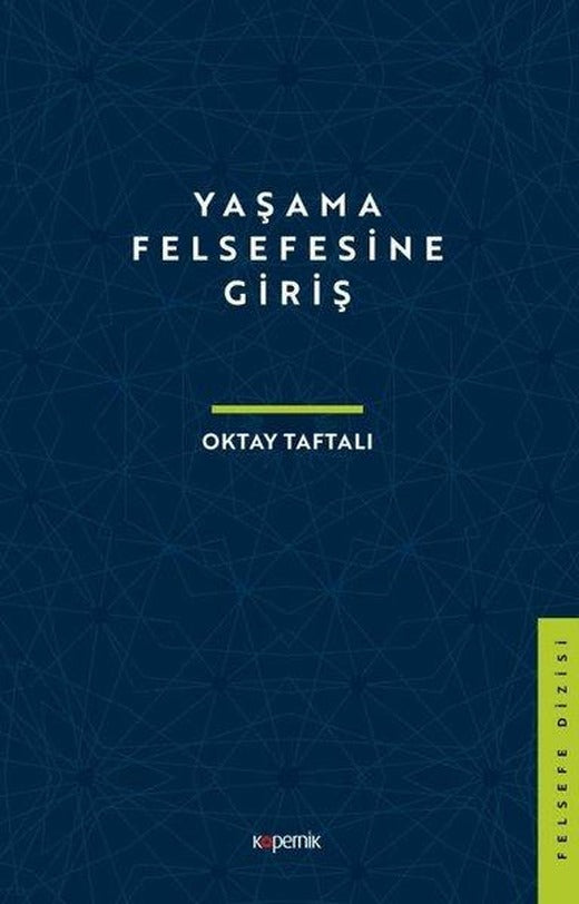 Yaşama Felsefesine Giriş | Kopernik Kitap (İnce Kapak)