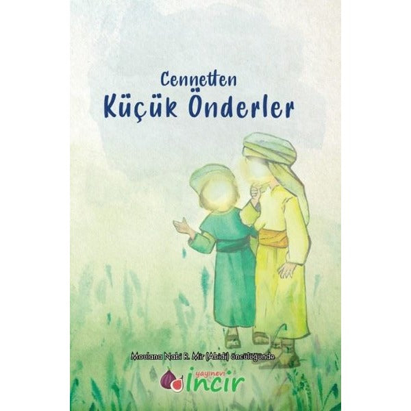 Cennetten Küçük Önderler | İncir Yayınevi