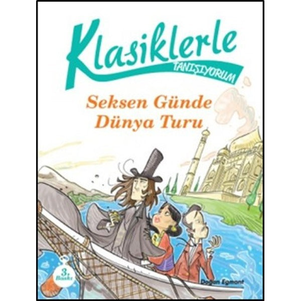 Klasiklerle Tanışıyorum - Seksen Günde Dünya Turu | Doğan ve Egmont Yayıncılık