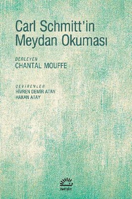 Carl Schmitt'in Meydan Okuması | İletişim Yayınları