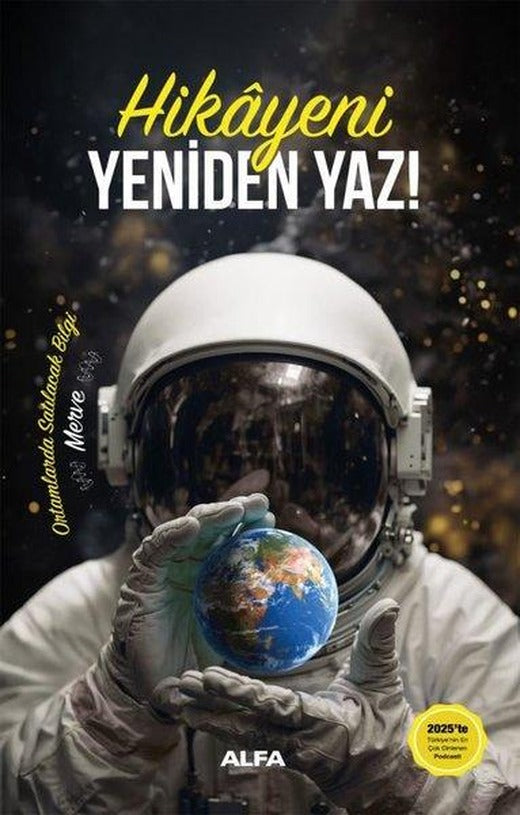 Hikayeni Yeniden Yaz | Alfa Yayıncılık (Ciltli)