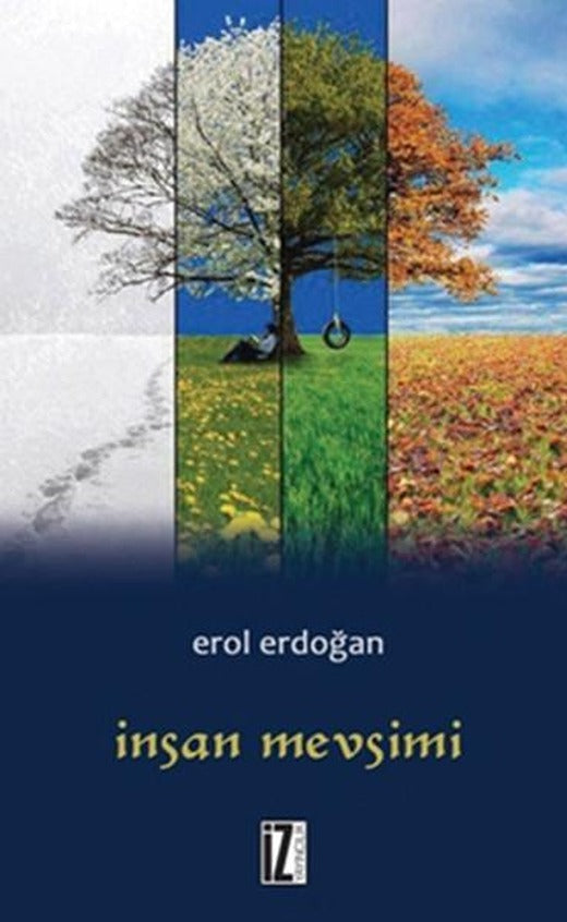 İnsan Mevsimi | İz Yayıncılık - Deneme Dizisi (e-Kitap)