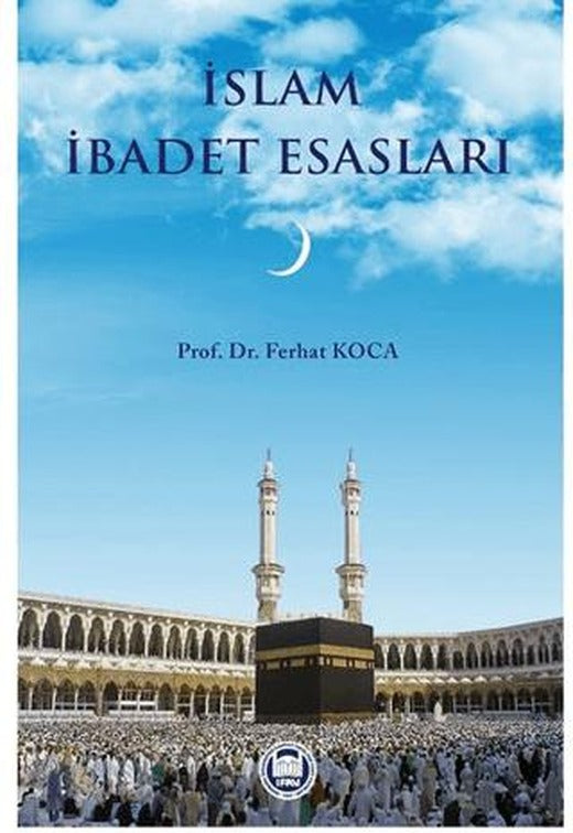 İslam İbadet Esasları