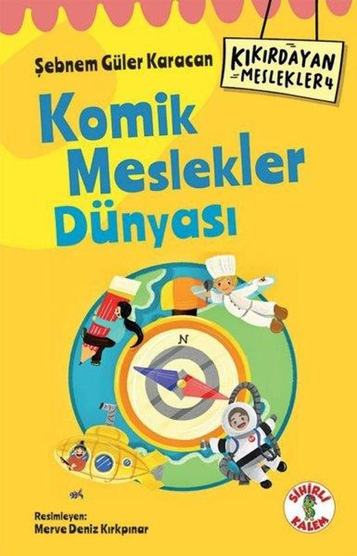 Komik Meslekler Dünyası - Kıkırdayan Meslekler 4 | Sihirli Kalem (İnce Kapak)