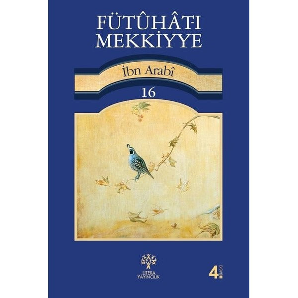 Fütuhat-ı Mekkiyye 16 | Litera Yayıncılık (Ciltsiz)