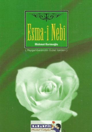 Esma-i Nebi (Peygamberimizin Güzel İsimleri)