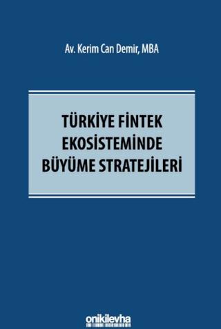 Türkiye Fintek Ekosisteminde Büyüme Stratejileri | On İki Levha Yayınları (Ciltsiz)  - Resim 1
