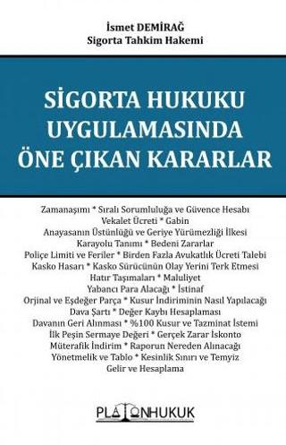 Sigorta Hukuku Uygulamasında Öne Çıkan Kararlar
