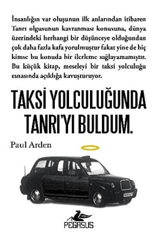 Taksi Yolculuğunda Tanrı'yı Buldum.