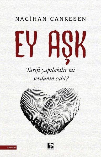 Ey Aşk | Çınaraltı Yayınları (İnce Kapak)  - Resim 1