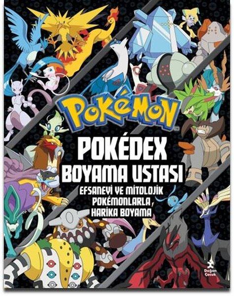 Pokemon - Pokedex Boyama Ustası Efsanevi ve Mitolojik Pokemonlarla Harika Boyama | Doğan Çocuk (İnce Kapak)  - Resim 1