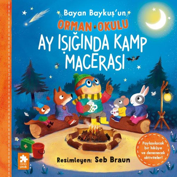 Bayan Baykuş'un Orman Okulu - Ay Işığında Kamp Macerası | Eksik Parça Yayınları (İnce Kapak)  - Resim 1