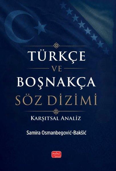 Türkçe ve Boşnakça Söz Dizimi - Karşıtsal Analiz | Nobel Bilimsel Eserler (İnce Kapak)  - Resim 1