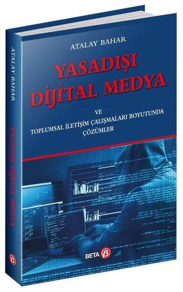 Yasadışı Dijital Medya | Beta Yayınları (İnce Kapak)  - Resim 1
