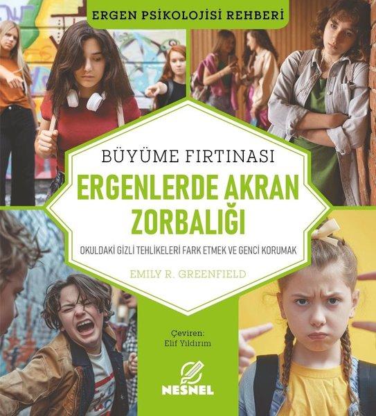 Ergenlerde Akran Zorbalığı - Büyüme Fırtınası - Ergen Psikolojisi Rehberi | Nesnel Yayınları (İnce Kapak)  - Resim 1