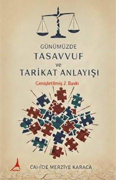 Günümüzde Tasavvuf ve Tarikat Anlayışı | Alter Yayınları (İnce Kapak)  - Resim 1