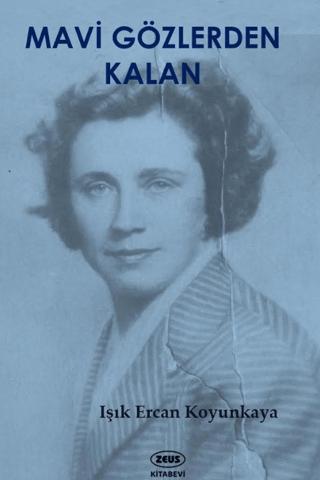 Mavi Gözlerden Kalan