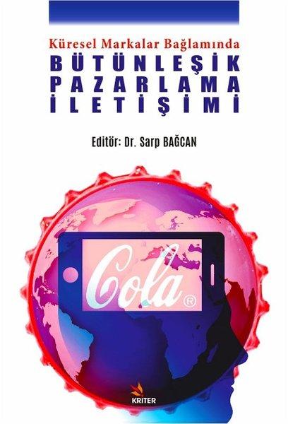 Bütünleşik Pazarlama İletişimi-Küresel Markalar Bağlamında | Kriter (İnce Kapak)  - Resim 1