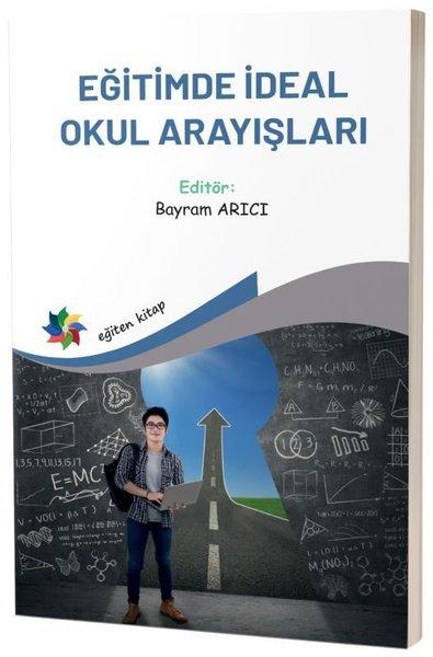 Eğitimde İdeal Okul Arayışları