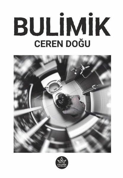 Bulimik | Elpis Yayınları (İnce Kapak)  - Resim 1