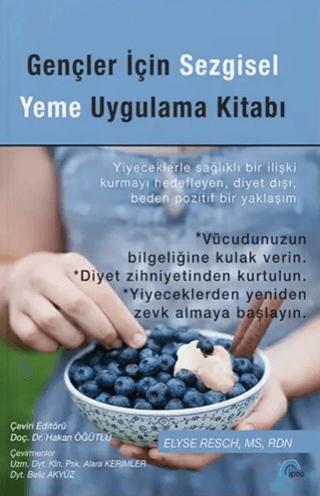 Gençler İçin Sezgisel Yeme Uygulama Kitabı | İgloo Yayınevi (Ciltsiz)  - Resim 1