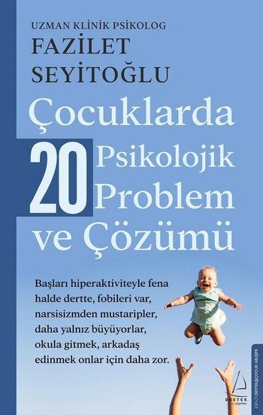 Çocuklarda 20 Psikolojik Problem ve Çözümü | Destek Yayınları (İnce Kapak)  - Resim 1