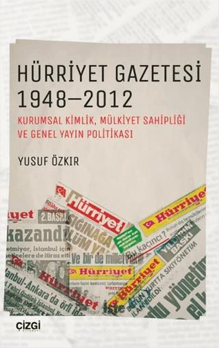 Hürriyet Gazetesi 1948 - 2012
