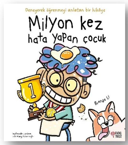 Milyon Kez Hata Yapan Çocuk - Deneyerek Öğrenmeyi Anlatan Bir Hikaye | Masalperest (İnce Kapak)  - Resim 1