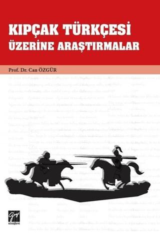 Kıpçak Türkçesi Üzerine Araştırmalar | Gazi Kitabevi (Ciltsiz)  - Resim 1
