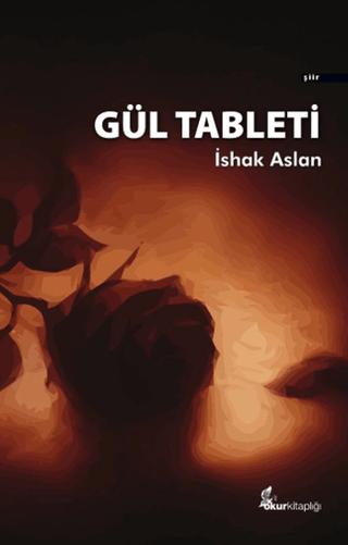 Gül Tableti | Okur Kitaplığı (Ciltsiz)  - Resim 1
