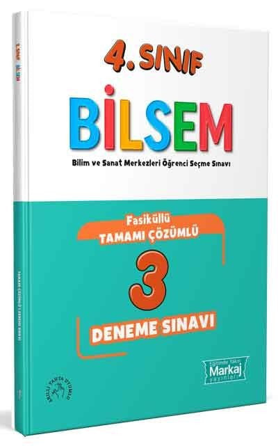 4. Sınıf Bilsem Çözümlü 3 Fasikül Deneme Sınavı Markaj Yayınları kitap kapağı