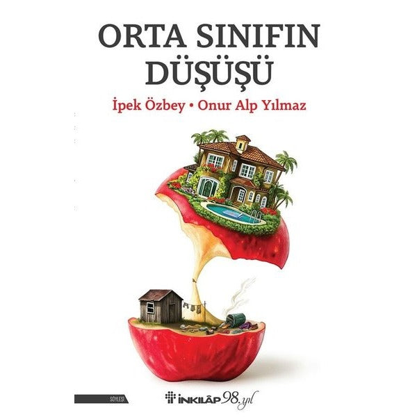 Orta Sınıfın Düşüşü | İnkılap Kitabevi (İnce Kapak)