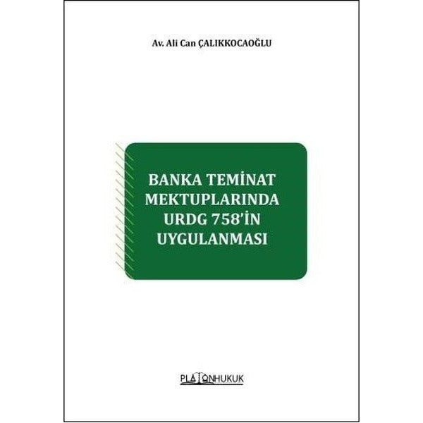 Banka Teminat Mektuplarında URDG 758'İn Uygulanması
