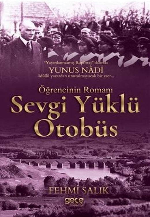 Sevgi Yüklü Otobüs | Gece Kitaplığı (Ciltsiz)