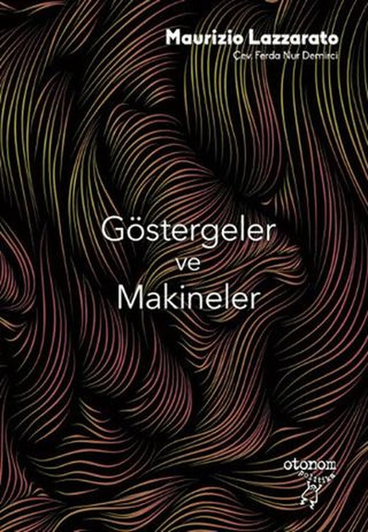 Göstergeler ve Makineler | Otonom Yayıncılık (Ciltsiz)