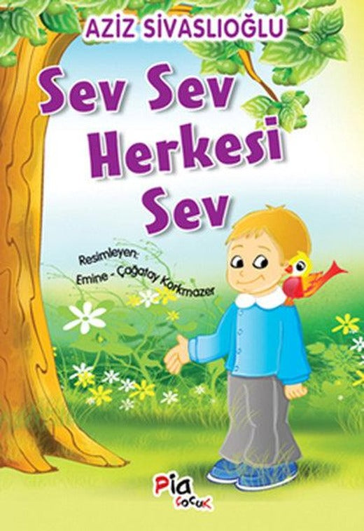 Okuyan Kedi Diz 10-Sev Sev Herkesi Sev | Pia (İnce Kapak)