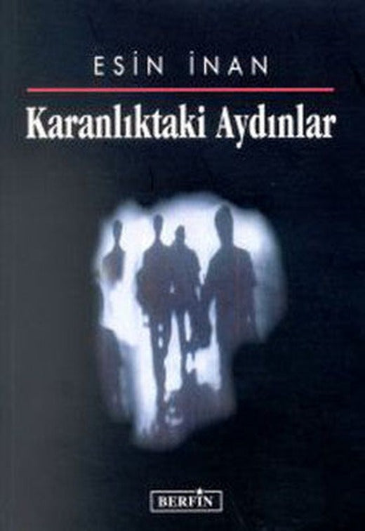 Karanlıktaki Aydınlar | Berfin Yayınları