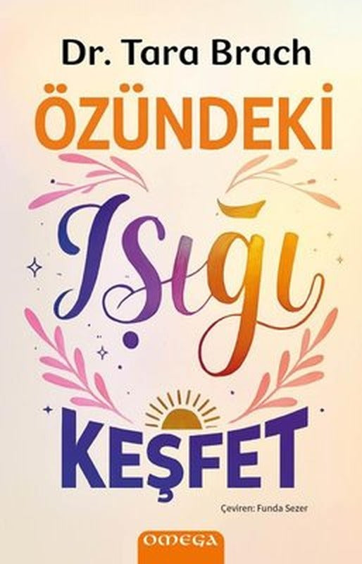 Özündeki Işığı Keşfet | Omega (İnce Kapak)